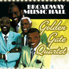 Golden Gate Quartet Broadway Music Hall: Golden Gate Quartet
