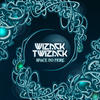 Wizack Twizack Space No More