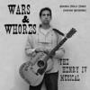 Wars & Whores Wars & Whores: The Henry IV Musical