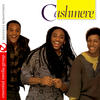 Cashmere Cashmere (Remastered)