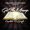 Bump Get the Message (Wrighteous Entertainment Presents)