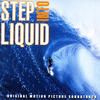 Richard Gibbs Step Into Liquid (Original Motion Picture Soundtrack)