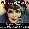 Various Artists Vintage Music: Original Classics from the 1920s and 1930s
