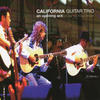 CALIFORNIA GUITAR TRIO An Opening Act: On Tour With King Crimson