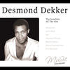 Desmond Dekker Desmond Dekker - The Israelites, All The Hits