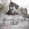 Michael Rose The EP Vol 1 - EP