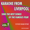 Estudio Miami Ritmo Karaoke from Liverpool, Vol. 1 - Sing the Best Songs of the Famous Four