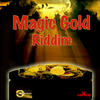 Shane O Magic Gold Riddim