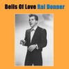 Ral Donner Bells of Love