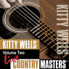 Kitty Wells Live Country Masters: Kitty Wells, Vol. 2