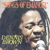 Dennis Brown Songs of Emmanuel