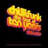 Various Artists The Best of Chillifunk Ten Years 1996-2006 (Notenshun Bonus DJ Mix)