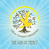 Olive Gospel Ministries The God of Mercy