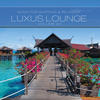 Simon Cooper Luxus Lounge, Vol. 20