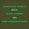 Augustus Pablo Augustus Pablo Meets King Tubby & The Aggrovators