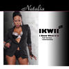 Natalia I Know What It Is 2 - Single