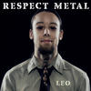 Leo Respect - Metal Cover - Single
