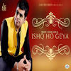 Karan Juneja Ishq Ho Gaya - Single
