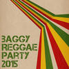 Ede Whiteman Baggy Reggae Party 2015