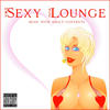 montecristo Sexy Lounge (Music With Adult Contents)