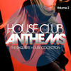 Swanky Tunes House Club Anthems, Vol. 2 - The Exquisite House Collection