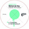 Michel De Hey Finally Man / We`re Fucking Hi - EP
