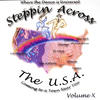 Various Artists Steppin Across the USA Volume 10