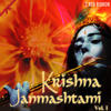 Anup Jalota Krishna Janmashtami, Vol. 1
