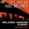 ASTAIRE Fred Let`s Face the Music and Dance (Songs of the Thirties)