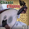 Dahmane El Harrachi Chaabi d`Algérie, Vol. 2