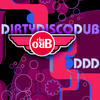 ORB DDD (Dirty Disco Dub) (Remixes)