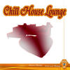 Various Artists Chill House Lounge
