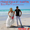 Francesca St. Martin Solo por Ti (feat. El Conve) - EP