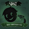 Vanz Self Destruction - EP