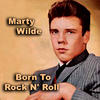 Marty Wilde Born to Rock N` Roll