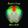Kraak & Smaak Electric Hustle (Deluxe Edition)