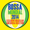 Bossa Nostra Bossa Mundial 2014 (Exclusive Brazilian Bossa Selection)
