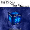 rebels The Fall - Single