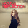 Motel 21 House Reflection - Deep House Collection, Vol. 68