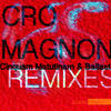 Cro Magnon Cinquam Matutinam & Ballast Remixes