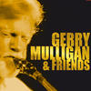 Gerry Mulligan Gerry Mulligan & Friends