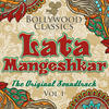 Lata Mangeshkar Bollywood Classics - Lata Mangeshkar, Vol. 1 (The Original Soundtrack) - EP