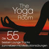 Skin 4 The Yoga Room (Die 55 besten Lounge Tracks zum relaxen mit Meditationsübungen)