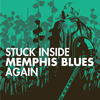 Rufus Thomas Stuck Inside Memphis Blues Again