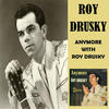 Roy Drusky Anymore with Roy Drusky