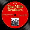 The Mills Brothers Original Hits: The Mills Brothers