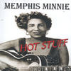 Memphis Minnie Hot Stuff