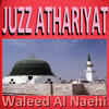 Waleed Al Naehi Juzz Athariyat (Quran)