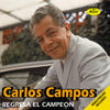 Carlos Campos Regresa el Campeon