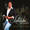 Lakeisha Wingate Praise the Lord - Single